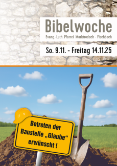 2025 Bibelwoche Marktrodach-Fischbach